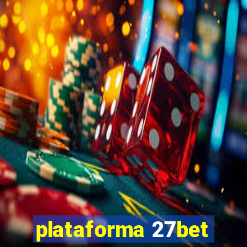 plataforma 27bet